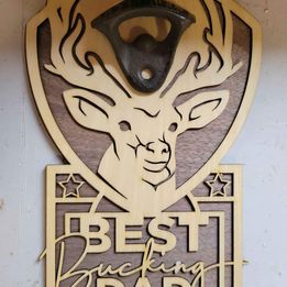 Best Bucking Dad Ever Bottle Opener